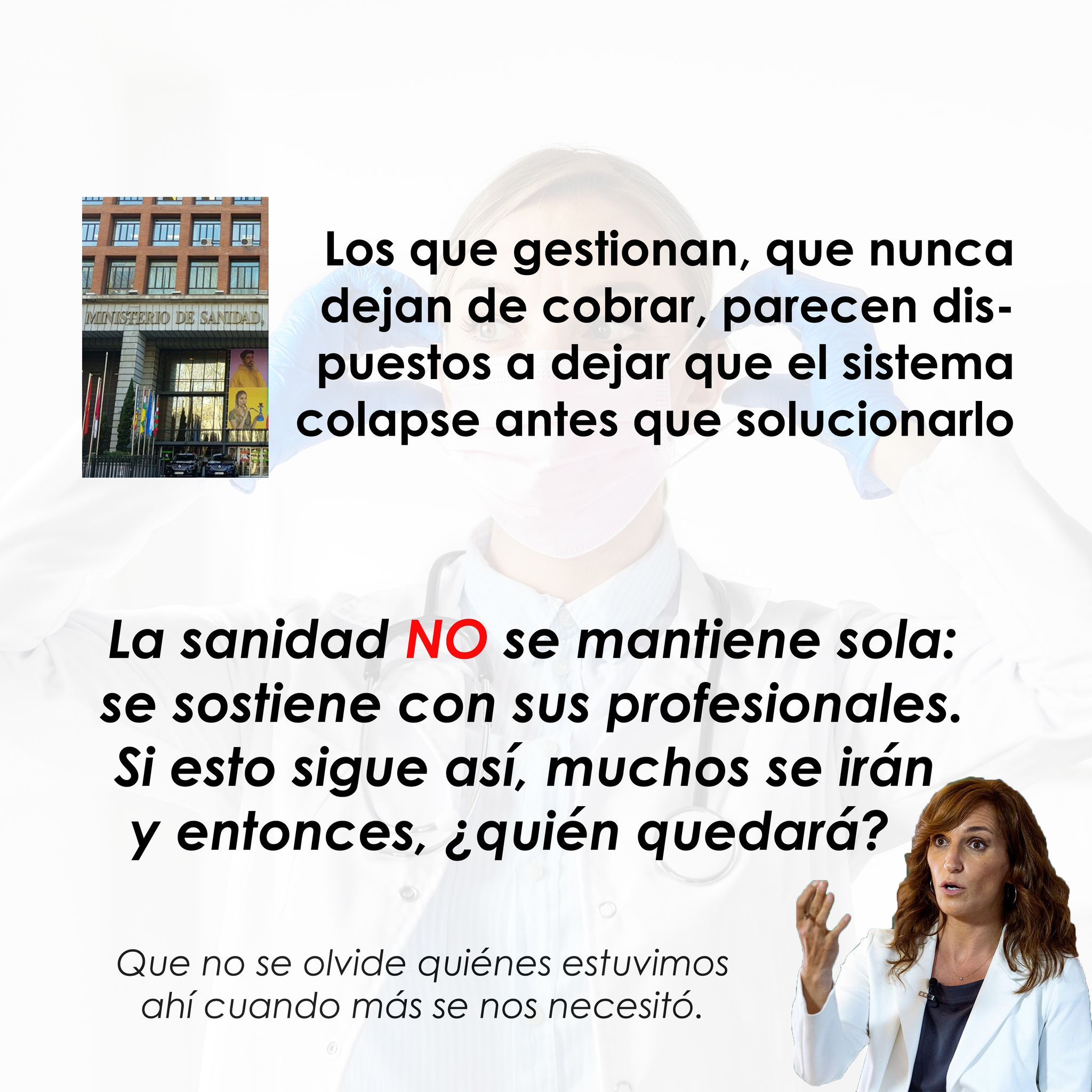 La sanidad no se mantiene sola. El Sindicato Medico Avanza está a favor de que se pueda sostener.