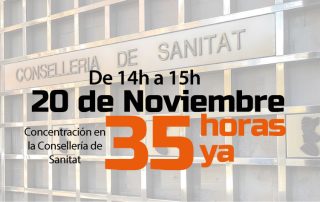 Concentración 20 de noviembre por las 35 horas en sanidad, de 14:00 a 15:00 en la Conselleria de Sanitat