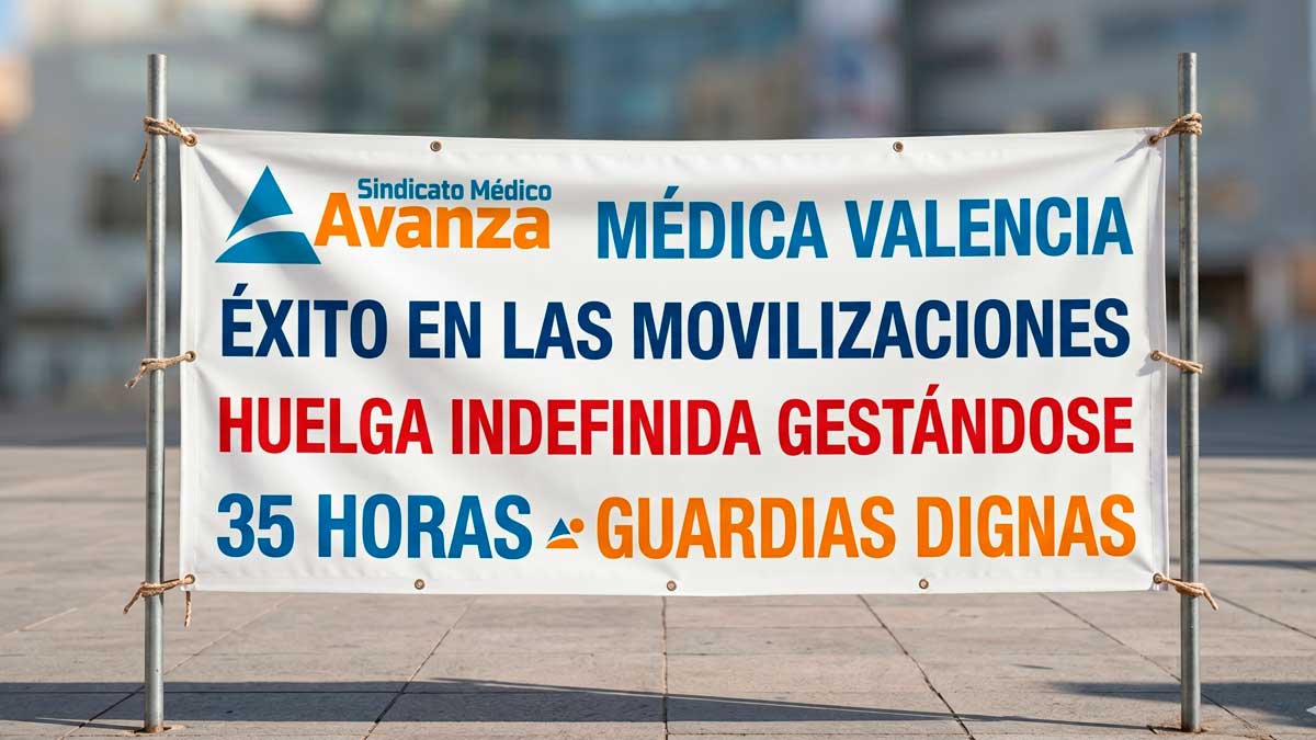 Pancarta del Sindicato Médico Avanza anunciando el éxito de las movilizaciones y la gestación de una huelga indefinida por las 35 horas y guardias dignas, con la Consellería de Sanidad de fondo.